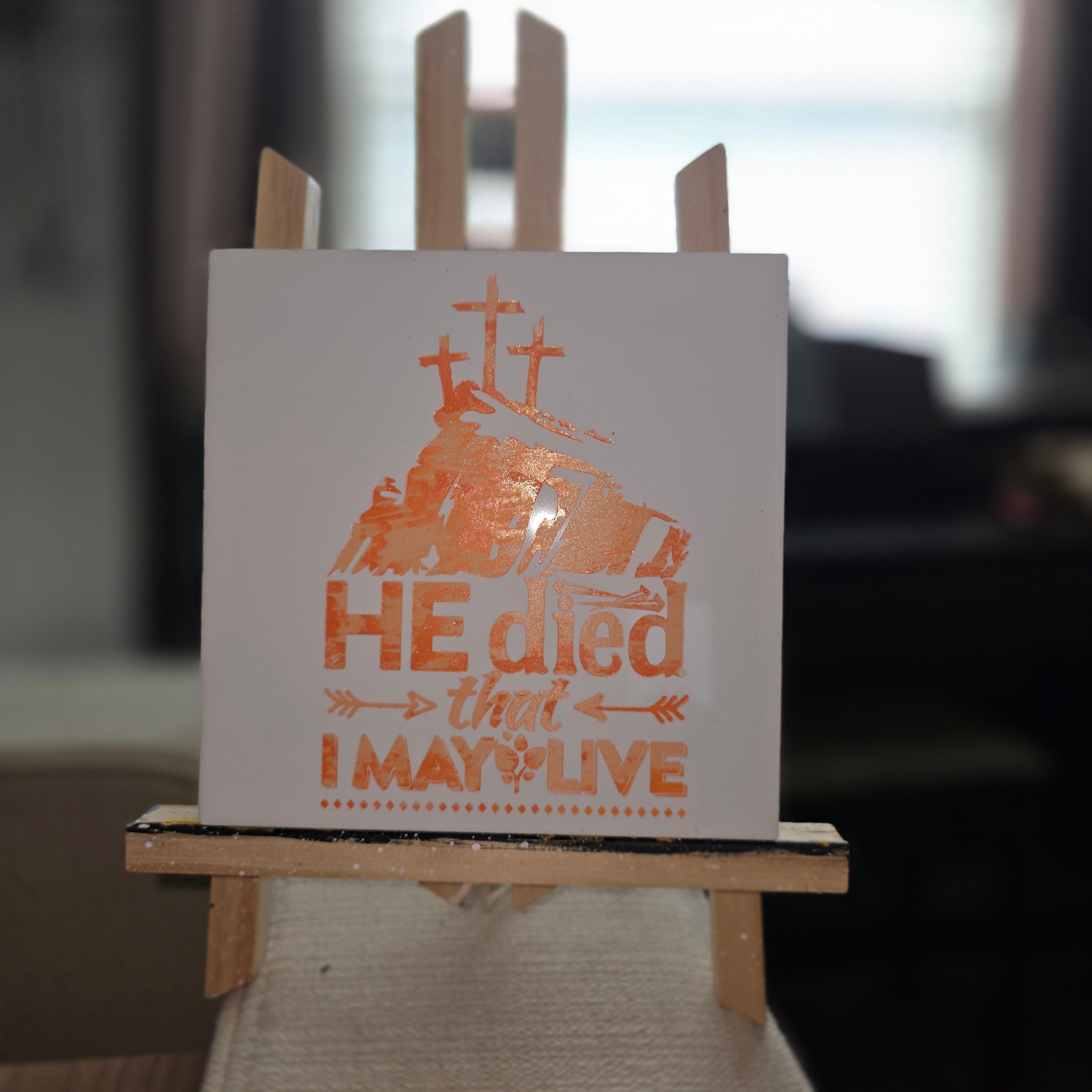 He Died That I May Live Ceramic Tile Engraved Hand Painted Orange